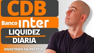 CDB liquidez diária | Banco INTER  (SOMENTE 1 REAL)