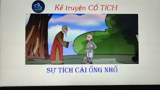 Sự tích CÁI ỐNG NHỔ