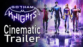 Gotham Knights  - Official Cinematic Launch Trailer