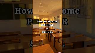 How to become popular at school🧑‍🎓 #schoollife #studentlife #aesthetic #pinterest #fypシ゚viral