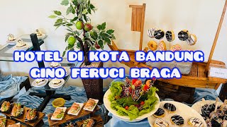 REVIEW HOTEL GINO FERUCI BRAGA BANDUNG