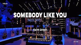 Kellyoke | Somebody Like You (Keith Urban)