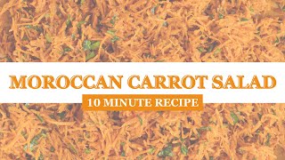 10 Minute Grated Moroccan Carrot Salad