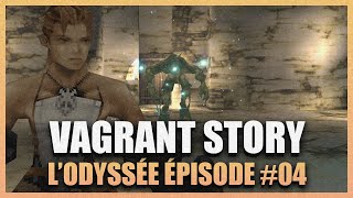 BATAILLE DANS LES MINES ! | VAGRANT STORY HD | LET'S PLAY #4