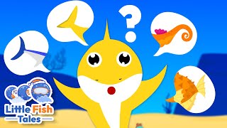 Have You Ever Seen Shark's Tail? | Sing Along with Baby Shark | Little Fish Tales | #babyshark