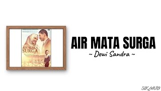 AIR MATA SURGA ~ DEWI SANDRA | lirik lagu