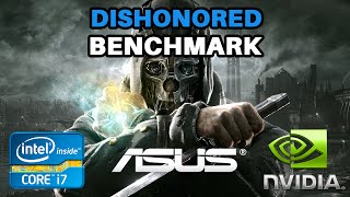 Dishonored - i7 3770k - GTX 750 Ti OC - 16 GB RAM