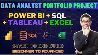 Data Analyst Portfolio Project | Power BI + SQL + Tableau + Excel | Beginner to Advanced |End to End