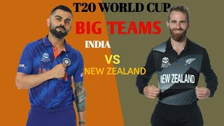 BIG TEAMS BIG MATCH || INDIA VS NEW ZEALAND TODAY MATCH OF T20 WORLD CUP  || BILAL SPEAK