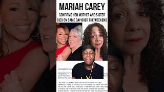 Mariah Carey Confirms Her Mother And Sister Died On Same Day!