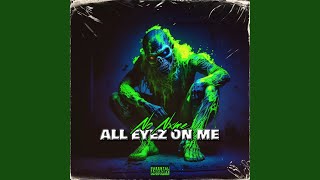 All Eyez On Me