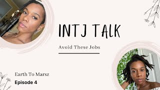 Jobs to avoid for the INTJ Personality Type