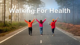 The Importance of Walking For Good Physical and Mental Health