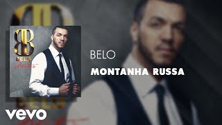 Belo - Montanha Russa (Áudio Oficial)