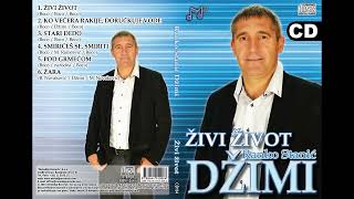 Ranko Stanic Dzimi - Zivi zivot (Album 2015)  1080p