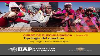 SEMANA 6 TIPOLOGIAS DEL QUECHUA