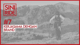 Siniride Season1 #7: Kerjasama dengan Brand