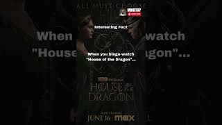 Binge-Watching House of the Dragon: A Dopamine Rush! #houseofthedragon #tvseries #shorts #facts