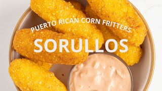 Sorullos | Puerto Rican Corn Fritters