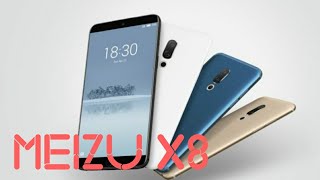 MEIZU X8 First Impression 2018