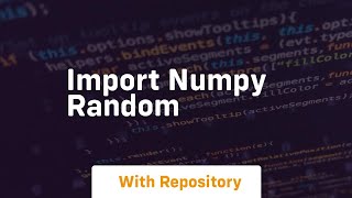 import numpy random