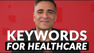 Healthcare SEO Keywords - From Strategy, to Keyword Research, to Implementation