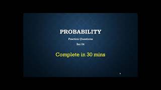 Probability: Practice Questions Set 04 | Important questions  for NDA, CET, JEE