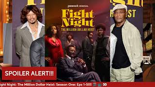 PROMT2 REVIEW: Fight Night: The Million Dollar Heist: Season One: Eps 1-5l!!! 🎬 📺 👀