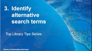 Identify alternative search terms - Top Library Tips series