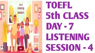 // TOEFL 5TH CLASS DAY -7 // LISTENING SESSION - 4 //  #MNINFO   #TOEFL