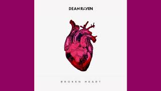 Dean Raven - Broken Heart (Official Audio)