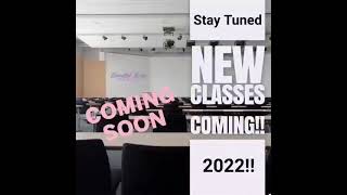 New Classes for 2022!!!