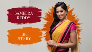 Sameera Reddy's journey from Bollywood to becoming a mother