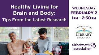 Healthy Living for Brain and Body with the Alzheimers Association