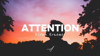 Kevian Kraemer - Attention (Lyrics)