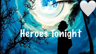 Heroes Tonight  -Janji ,Johnning💜-