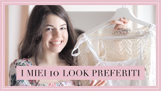 I miei 10 look preferiti: cosa amo del mio guardaroba 👗 ~ Effe Rose