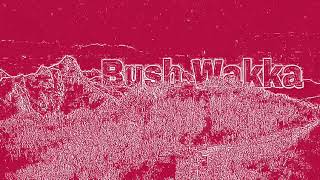 Bush Wakka - Heaven scent