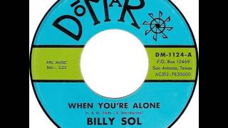 Billy Sol and the Thunderbirds - When You're Alone