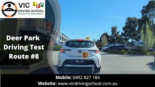 Deer Park Driving Test Route #8 | VIC Driving School