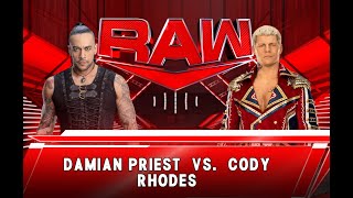 WWE  | Damian Priest vs Cody Rhodes | Raw 2023