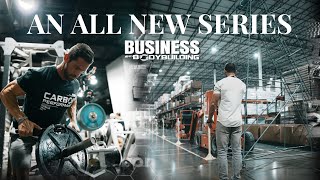 ALL NEW SERIES | BUSINESS & BODYBUILDING