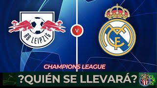 🚨 PREDICCIÓN LEIPZIG VS REAL MADRID POR LA CHAMPIONS LEAGUE 🚨