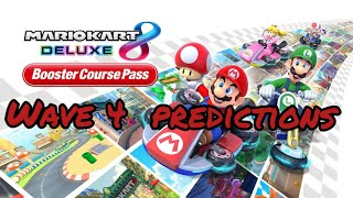 Mario Kart 8 Deluxe wave 4 predictions