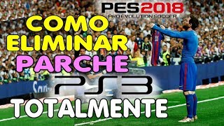 Como Borrar un parche por completo de PES 2018 en PS3