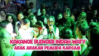 Kakange blenger voc. indah waty ‼️ MEDI PUTRA - arak arakan pemuda karsam