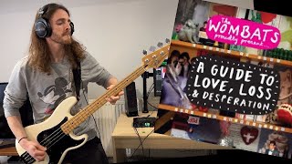 The Wombats; Moving to New York - bass cover