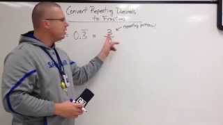 CONVERT REPEATING DECIMALS TO FRACTIONS