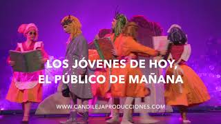 CANDILEJA producciones. Teatro para niños y jóvenes