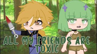 All My Friends Are Toxic |‼️⚠️BL0OD TW⚠️‼️| Fairy Tail | Gacha club |